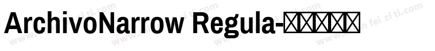 ArchivoNarrow Regula字体转换
